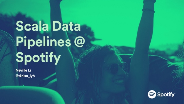 scala-data-pipelines-spotify-1-638