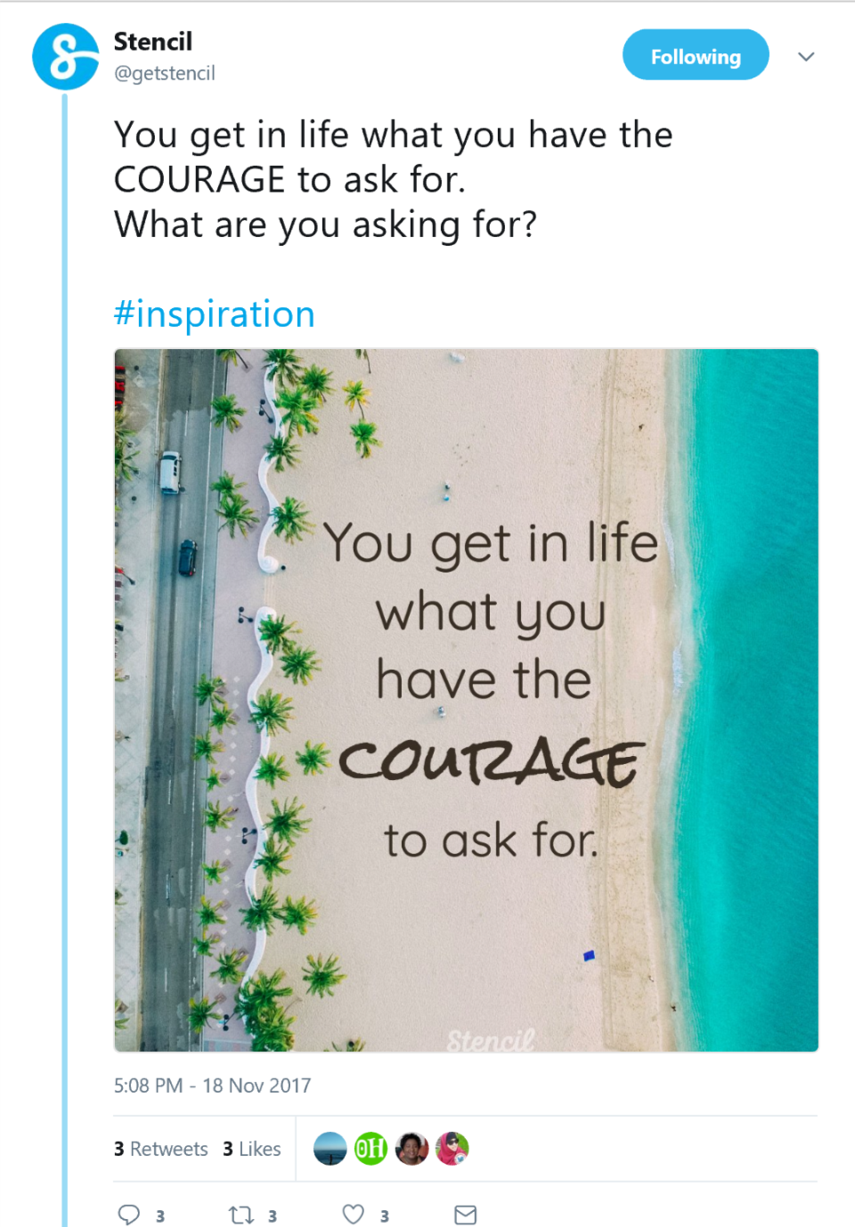 You get in life what you have the courage to ask for