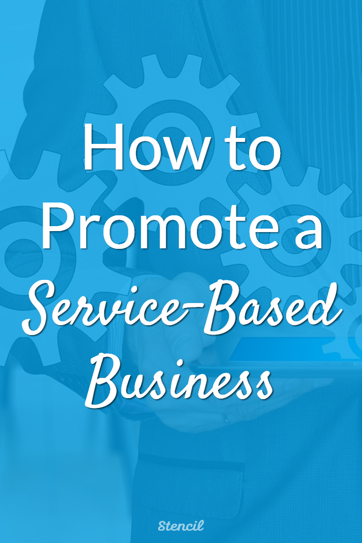 How to Promote a Service-Based Business