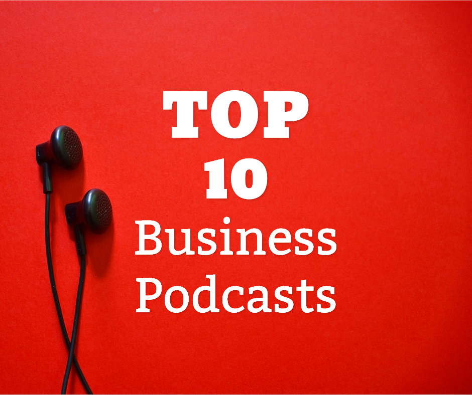 Top 10 Business Podcasts