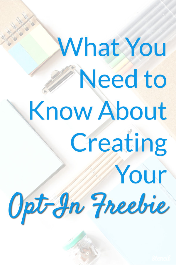 What You Need to Know About Creating Your First Opt-In Freebie #freebie #onlinebiz