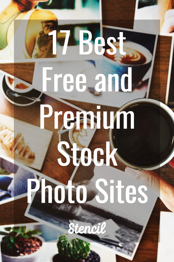 17 Best Free and Premium Stock Photo Sites in 2019 #stockphotos #photos #free #freephotos #blogging #blog #marketing