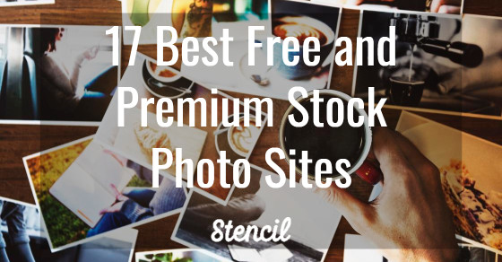 17 Best Free and Premium Stock Photo Sites in 2019