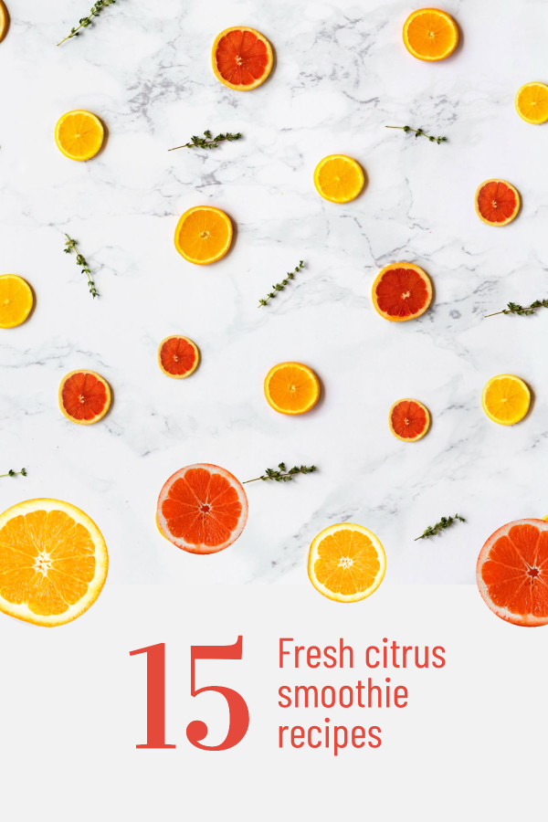 15 Fresh citrus smoothie recipes | Templates | Stencil