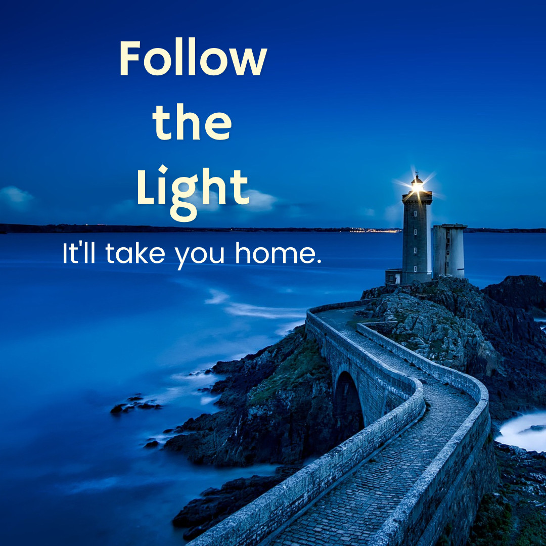 Follow the light it will take you home Templates | Stencil